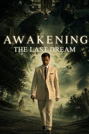 Awakening the Last Dream (2026)
