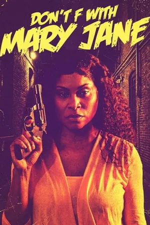 Don’t F with Mary Jane (2026)