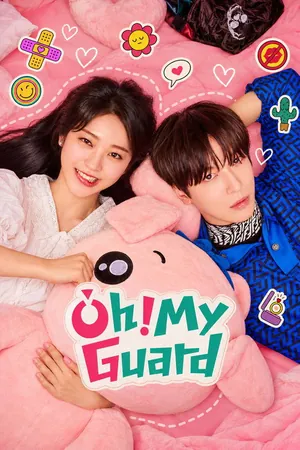 Oh! My Guard Season 1 (2026)